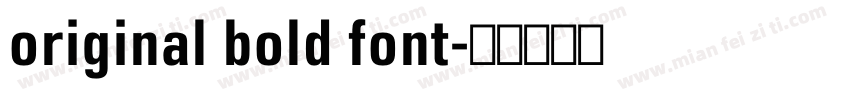 original bold font字体转换